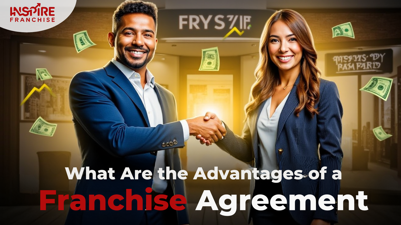 What Are the Advantages of a Franchise Agreement?